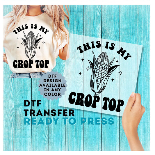 This is My Crop Top DTF Transfer