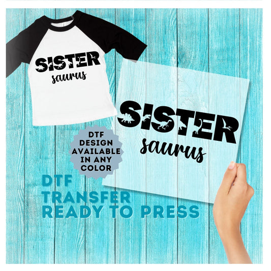 Sister Saurus DTF Transfer