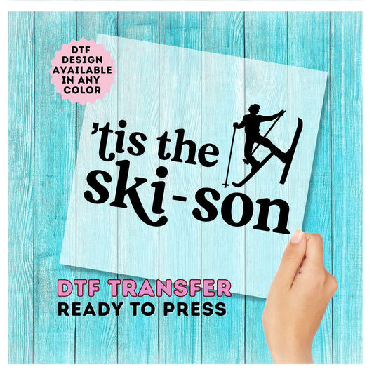 Tis The Ski Son DTF Transfer