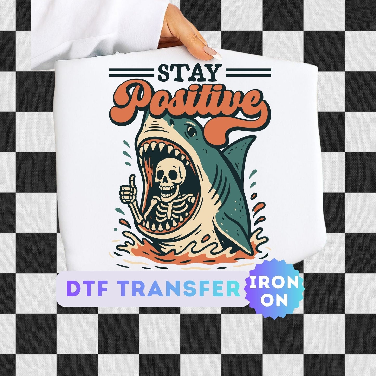 Stay Positive Snarky Humor DTF Transfer
