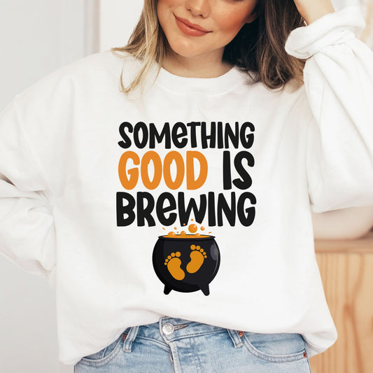 Something Good is Brewing Sweatshirt