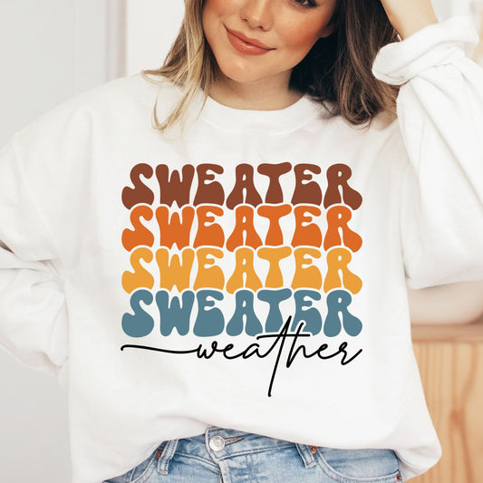 Sweater Weather Sweatshirt