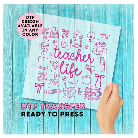Teacher Life DTF Transfer