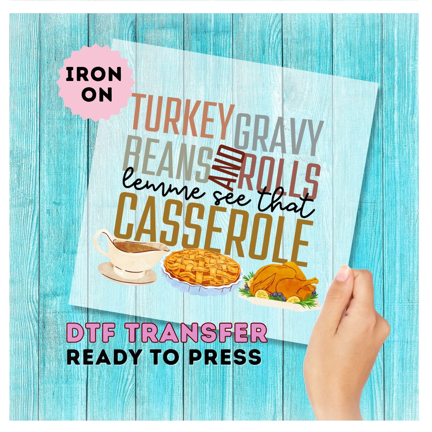 Funny Thanksgiving Casserole DTF Transfer