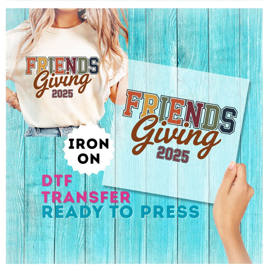 Friends Giving DTF Transfer FriendsGiving
