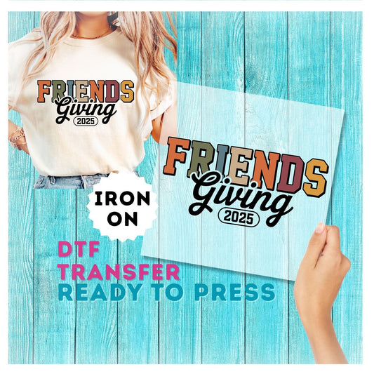 Friends Giving DTF Transfer FriendsGiving