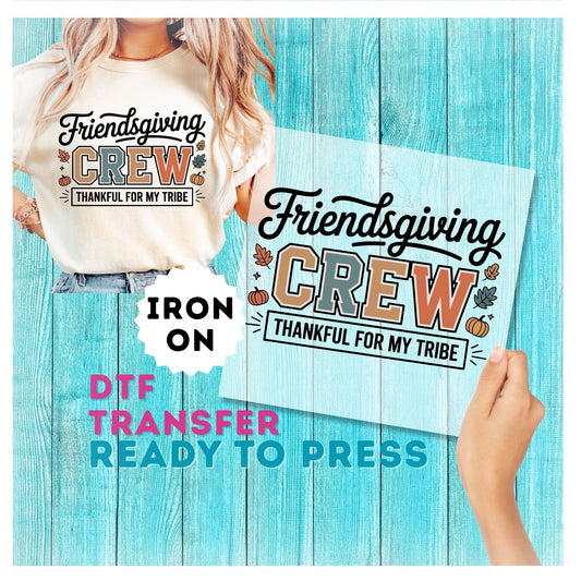 FriendsGiving Crew DTF Transfer Friends Giving