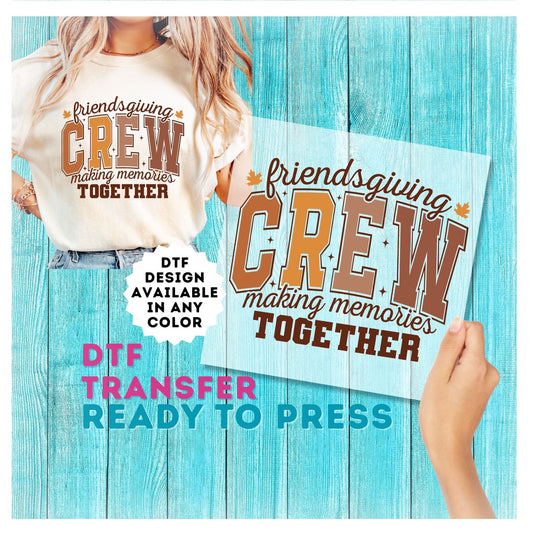 Thanksgiving Crew DTF Transfer
