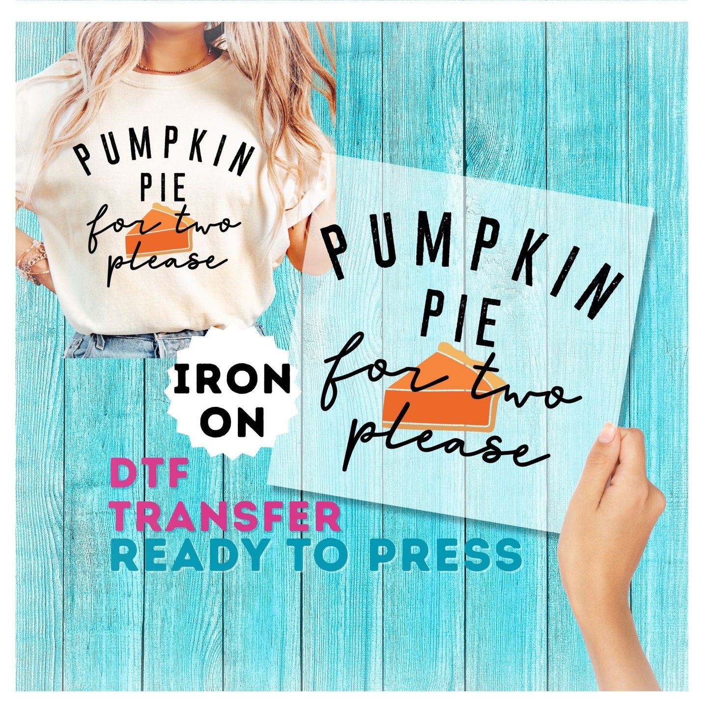 Pumpkin Pie for Two Please DTF Transfer