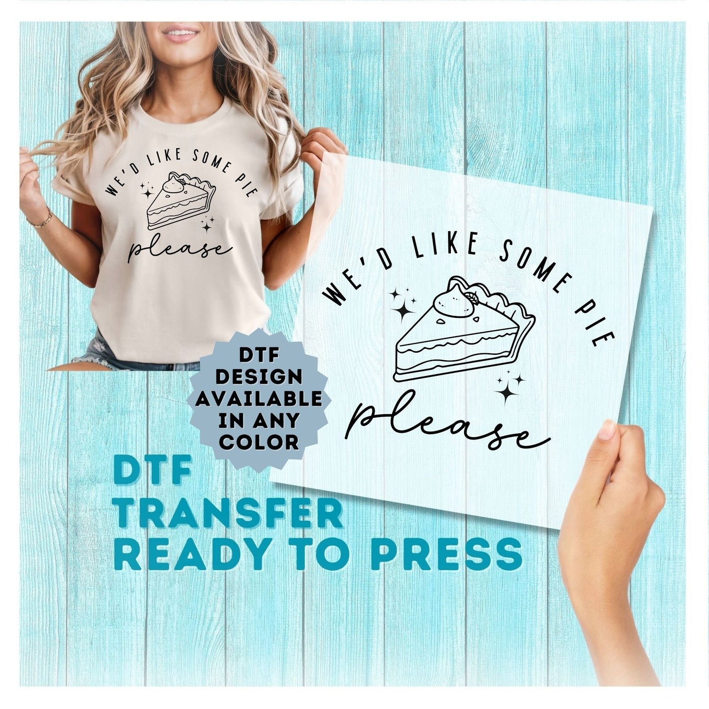 We'd Like Some Pie Please Pregnancy DTF Transfer