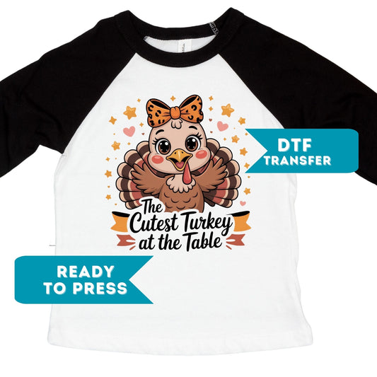 Cutest Turkey at the Table DTF Transfer