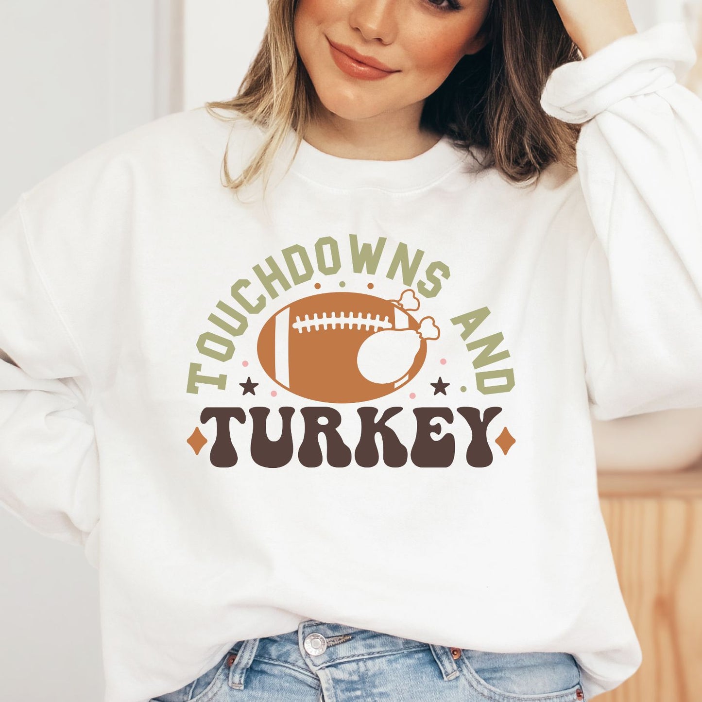 Touchdowns and Turkey Sweatshirt