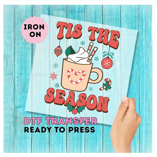 Tis The Season Christmas DTF Transfer