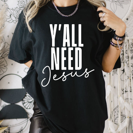 Y'all Need Jesus