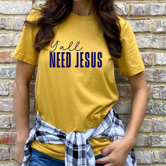 Y'all Need Jesus