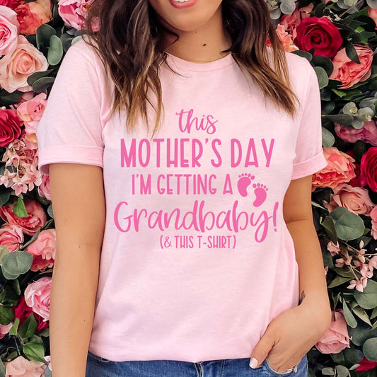 My Mother's Day Gift is a Grandbaby!