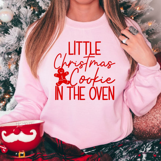Little Christmas Cookie in The Oven Sweatshirt