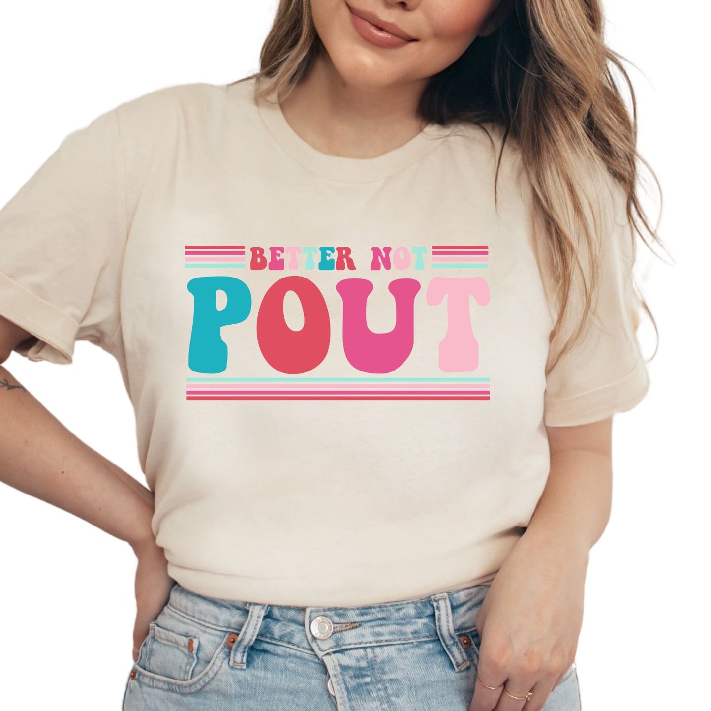 Better Not Pout