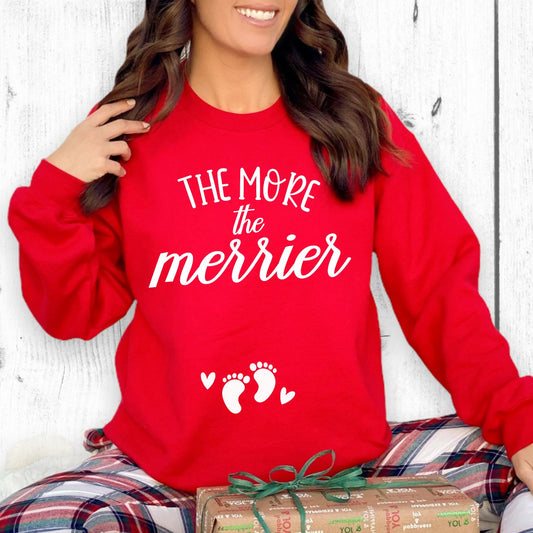 The More The Merrier Sweatshirt