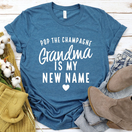 Pop The Champagne Grandma is my New Name