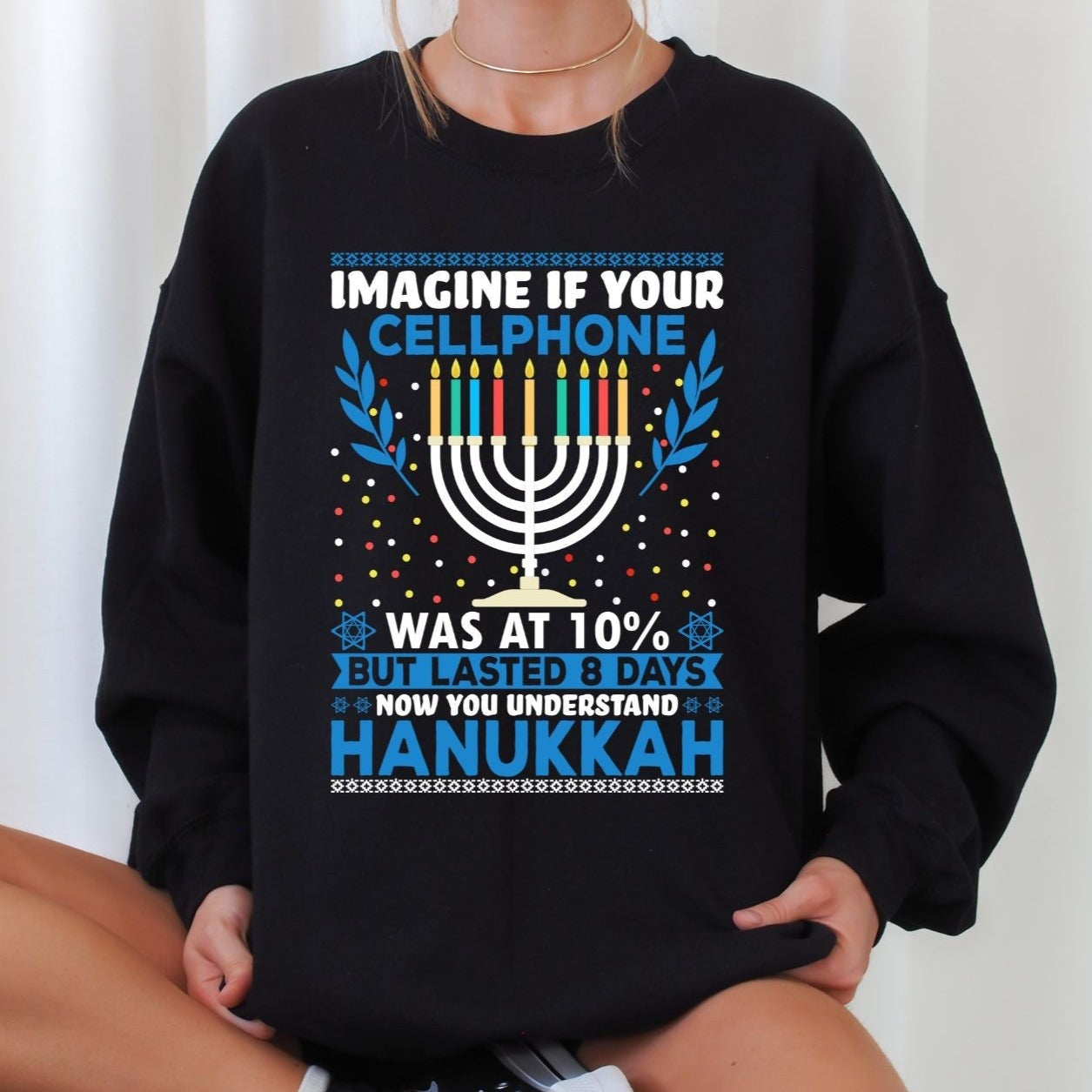 Funny Hanukkah Sweatshirt