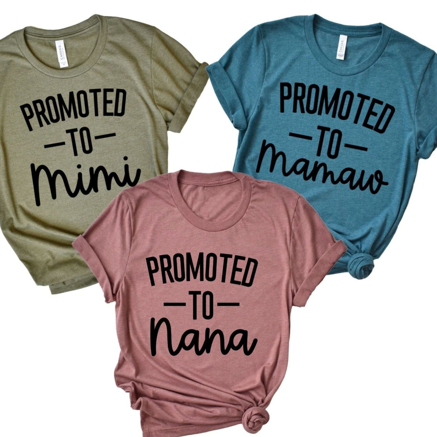 Promoted to Nana | Mamaw | Mimi