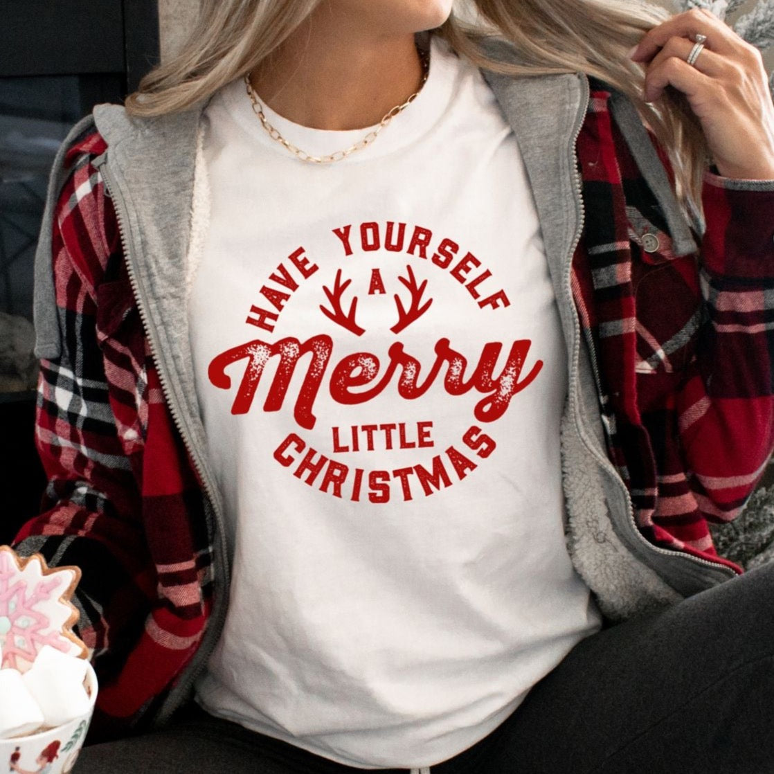 Have Yourself a Merry Little Christmas - Christmas Tee