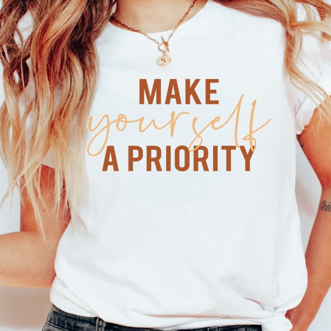 MAKE YOURSELF A PRIORITY