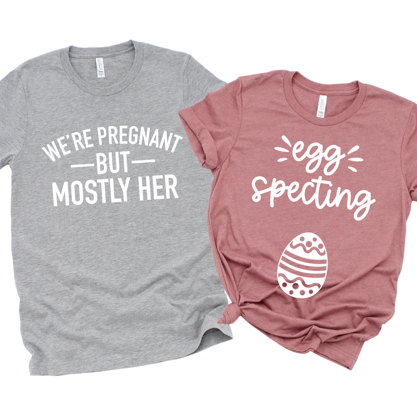 We're Pregnant But Mostly Her | Eggspecting