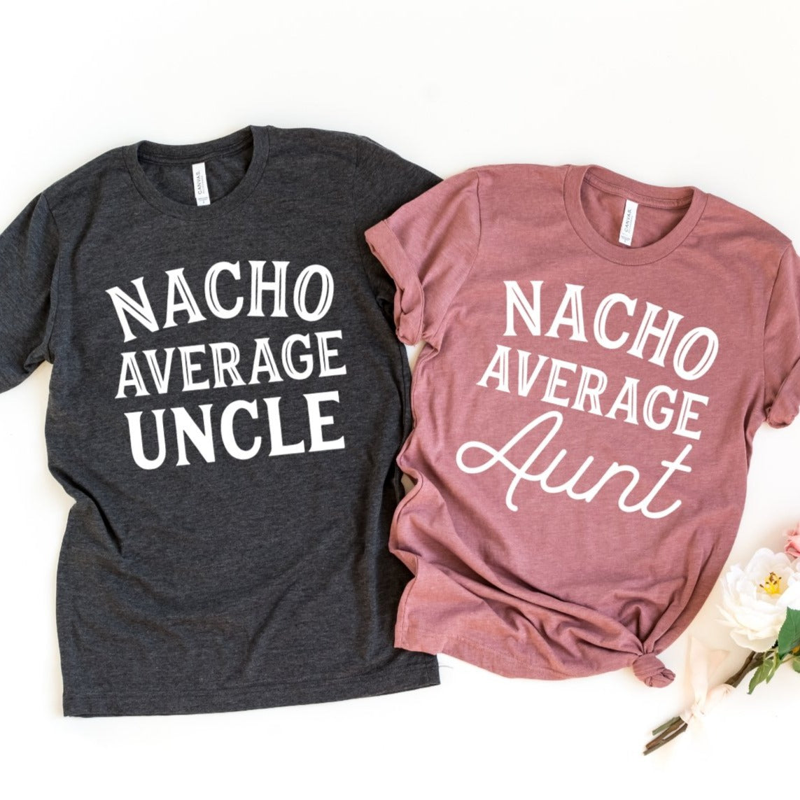 Nacho Average Aunt & Uncle (Sold Individually)