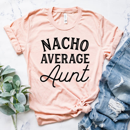 Nacho Average Auntie