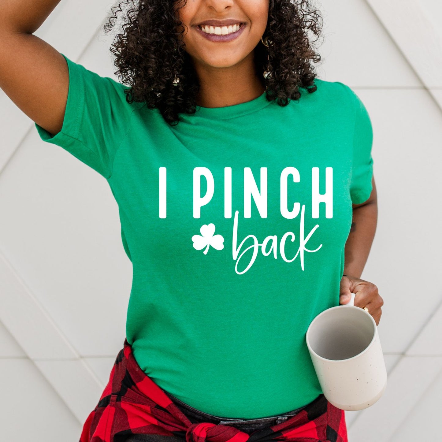 I Pinch Back - St. Paddy's Day