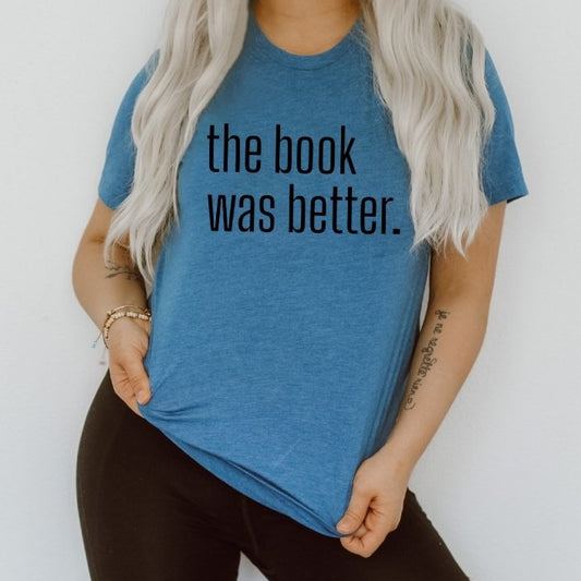 The Book was Better