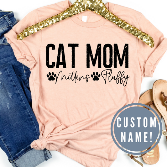 Custom Cat Mom with Cat Name Shirt
