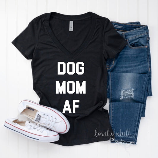 Dog Mom AF | Bella Brand