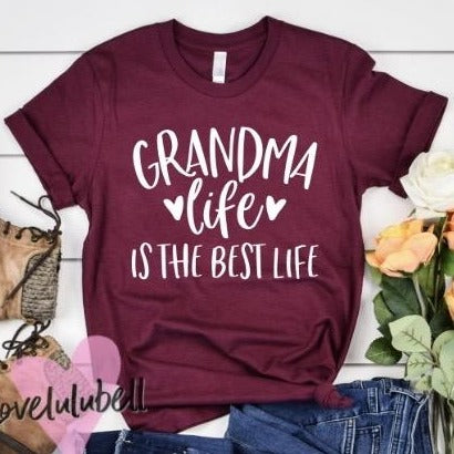 Grandma Life is the Best Life