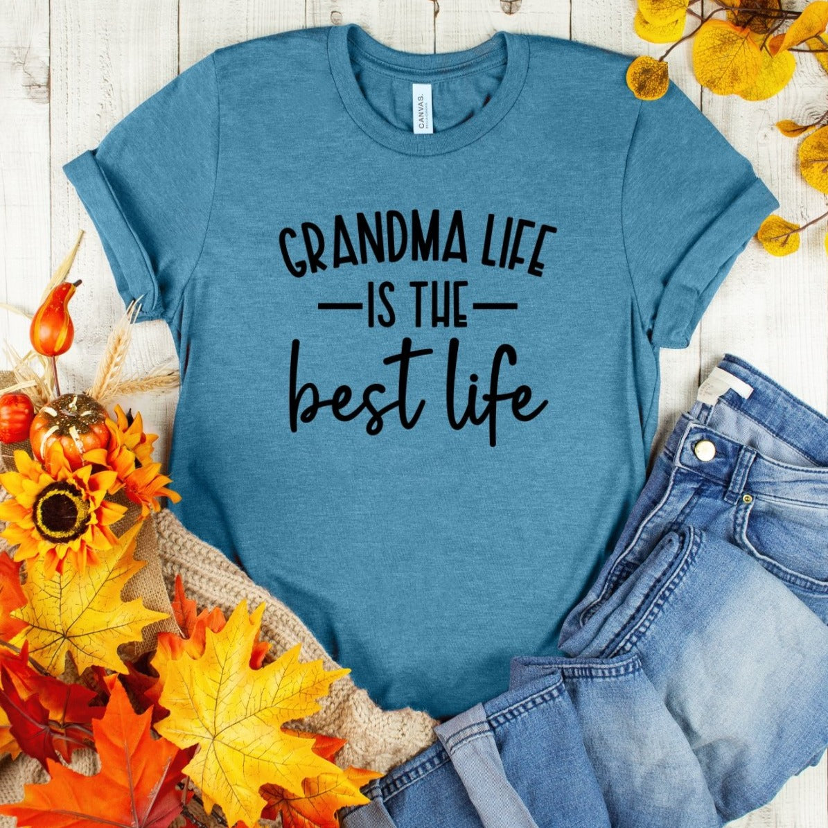 Grandma Life is the Best Life