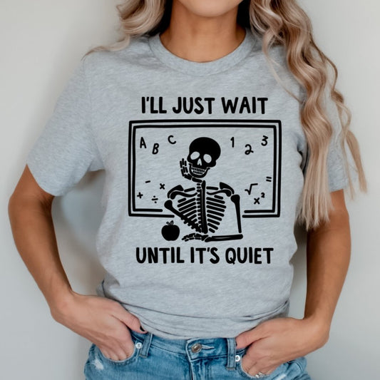 I'll Just Wait Until It's Quiet