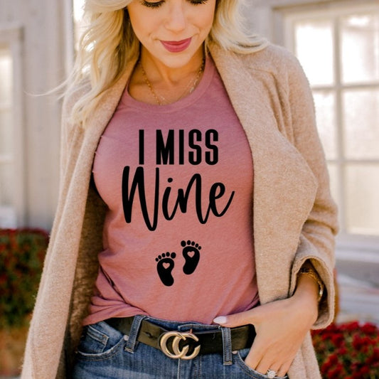 I Miss Wine