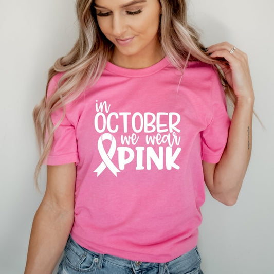 In October We Wear Pink | Help us raise money and awareness!