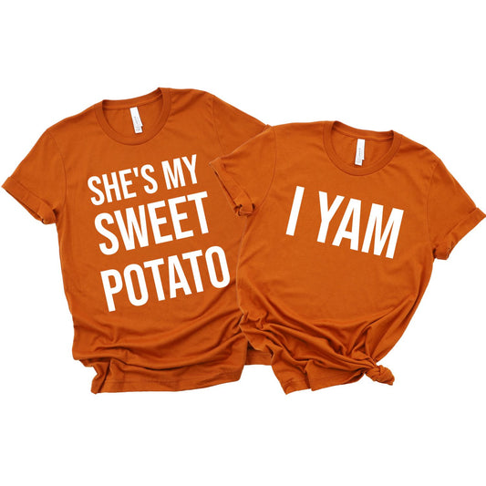 She's My Sweet Potato - I Yam | Sold Separately