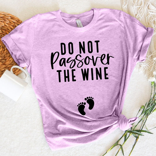 Do not Passover That Wine | Passover Pregnancy Announcement