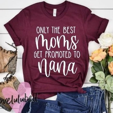 Only The Best Moms Get Promoted to Nana