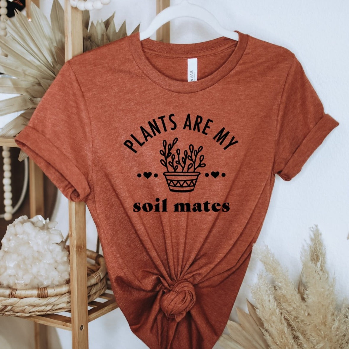 Plants are my Soil Mates