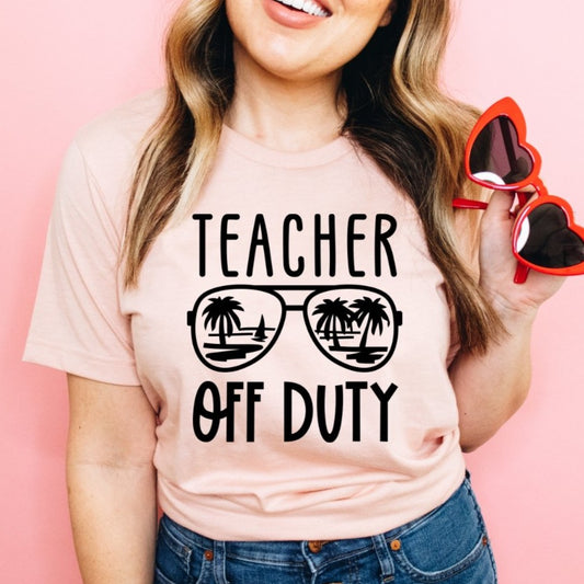 TEACHER OFF DUTY