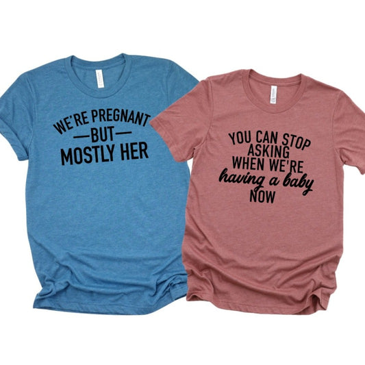 Funny Pregnancy Announcement Shirt